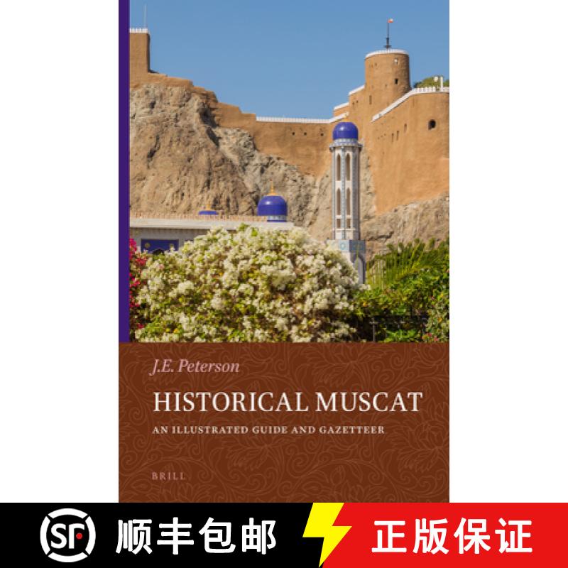 【3-4周达】Historical Muscat: An Illustrated Guide and Gazetteer [9789004696013]