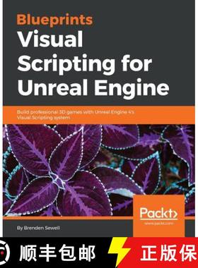 预订 Blueprints Visual Scripting for Unreal Engine: Build professional 3D games with Unreal Engine 4'... [9781785286018]