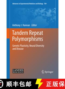【3-4周达】Tandem Repeat Polymorphisms: Genetic Plasticity, Neural Diversity and Disease [9781461454335]