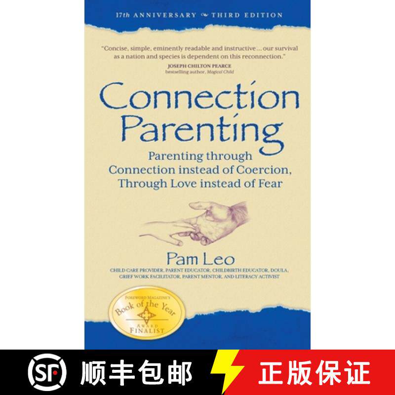 【3-4周达】Connection Parenting: Parenting Through Connection Instead of Coercion, Through Love Inste... [9781932279764]