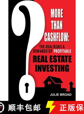 预订 More Than Cashflow: The Real Risks & Rewards of Profitable Real Estate Investing [9780991906017]