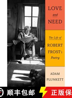【3-4周达】Love and Need: The Life of Robert Frost's Poetry [9780374282080]