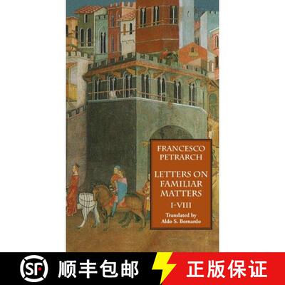 【3-4周达】Letters on Familiar Matters (Rerum Familiarium Libri), Vol. 1, Books I-VIII [9781599104232]