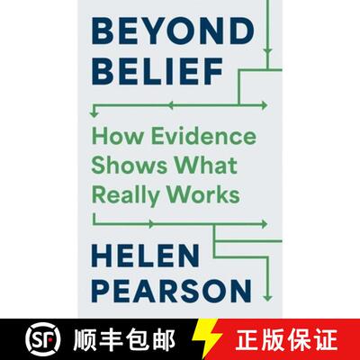 【3-4周达】精装 Beyond Belief – How Evidence Shows What Really Works [9780691207070]