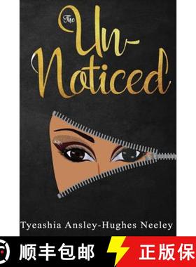 预订 The Un-Noticed [9780692082874]