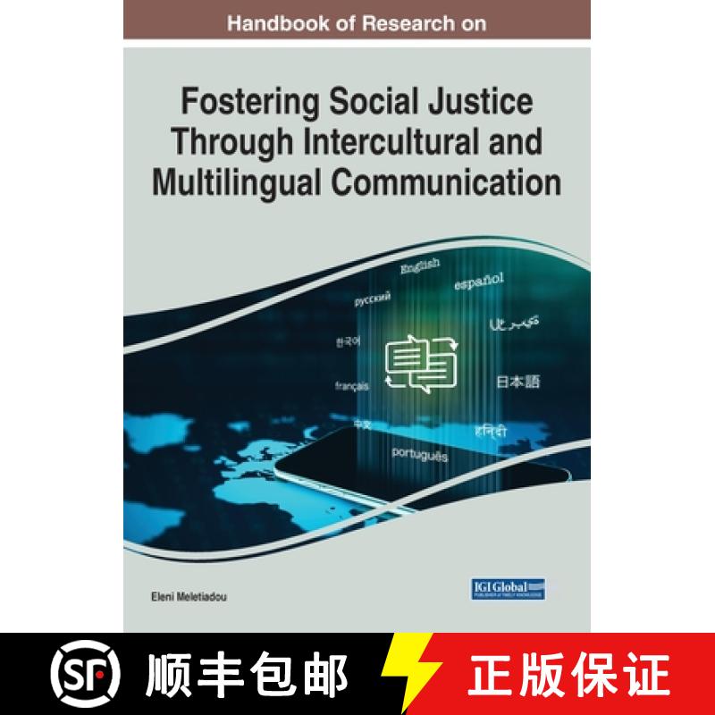【3-4周达】Handbook of Research on Fostering Social Justice Through Intercultural and Multilingual Co... [9781668450833]