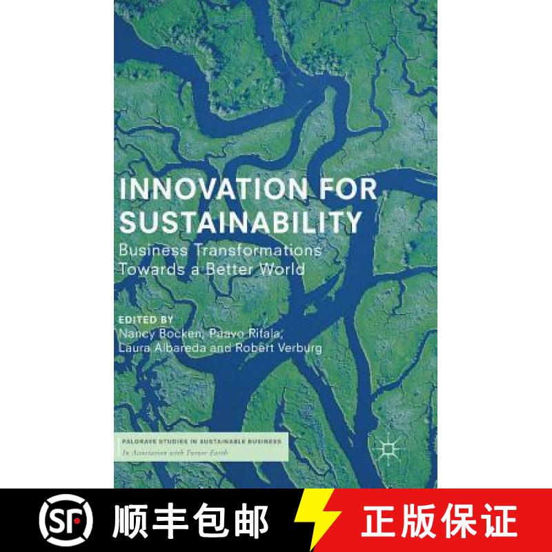 【3-4周达】Innovation for Sustainability : Business Transformations Towards a Better World [9783319973845]