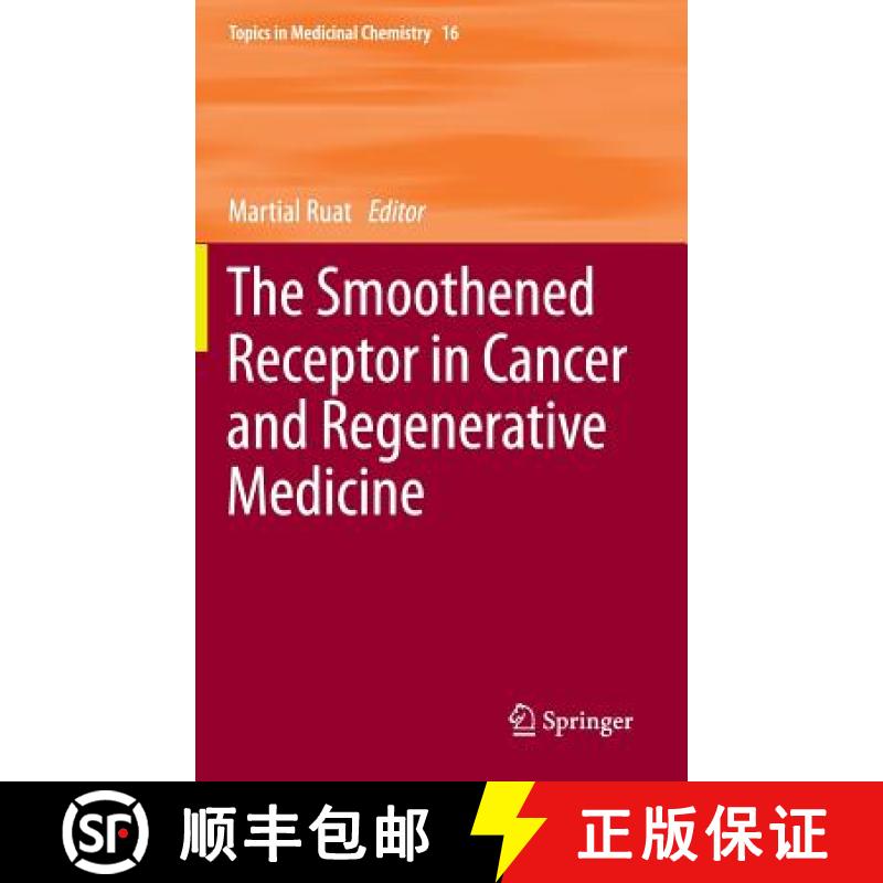 【3-4周达】The Smoothened Receptor in Cancer and Regenerative Medicine [9783319197548]