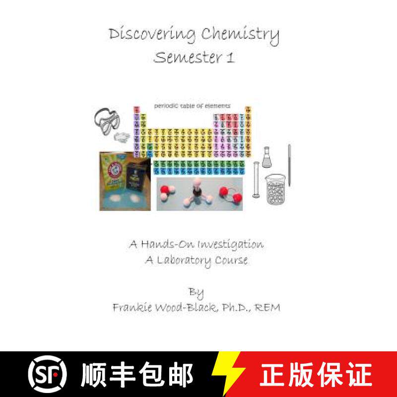 预订 Discovering Chemistry Semester 1: Student Manual [9781940843032]