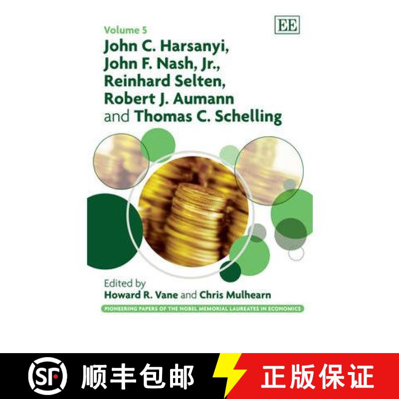 【3-4周达】John C. Harsanyi, John F. Nash Jr., Reinhard Selten, Robert J. Aumann and Thomas C. Schell... [9781847208415]