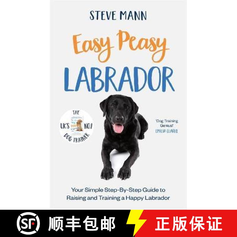 【3-4周达】Easy Peasy Labrador: The pawfect Christmas gift for dog owners, soon-to-be owners and dog ... [9781788706827]