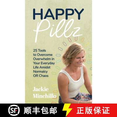 【3-4周达】Happy Pillz: 25 Tools to Overcome Overwhelm in Your Everyday Life Amidst Normalcy OR Chaos [9780578780344]