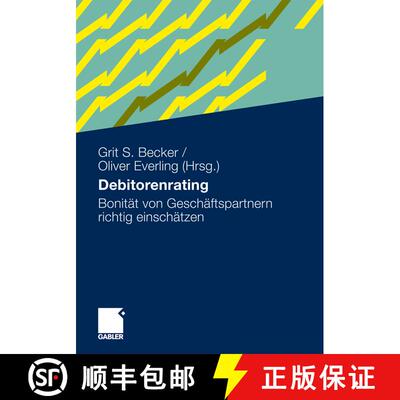【3-4周达】Debitorenrating : Bonität von Geschäftspartnern richtig einschätzen [9783834920706]