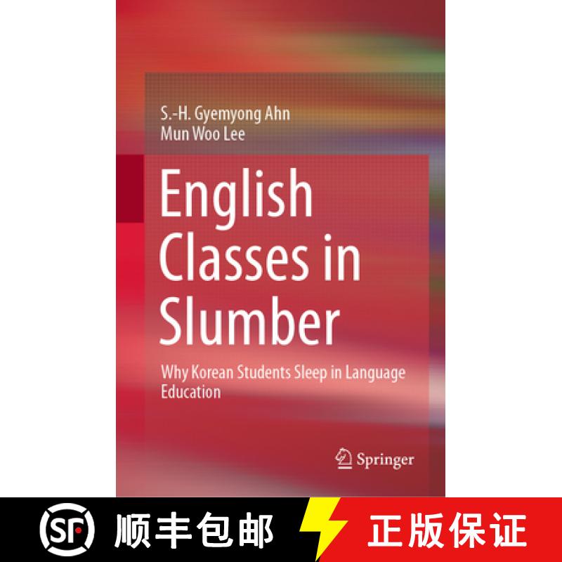 【3-4周达】English Classes in Slumber: Why Korean Students Sleep in Language Education [9789811510090]
