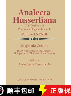 【3-4周达】Imaginatio Creatrix : The Pivotal Force of the Genesis/Ontopoiesis of Human Life and Reality [9789048166206]