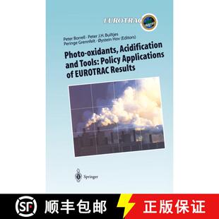 【3-4周达】Photo-oxidants, Acidification and Tools: Policy Applications of EUROTRAC Results : The Rep... [9783540617839]