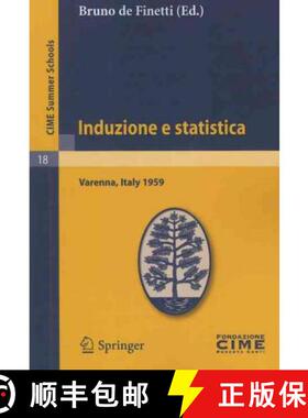 【3-4周达】Induzione e Statistica: Lectures Given at a Summer School of the Centro Internazionale Mat... [9783642109317]