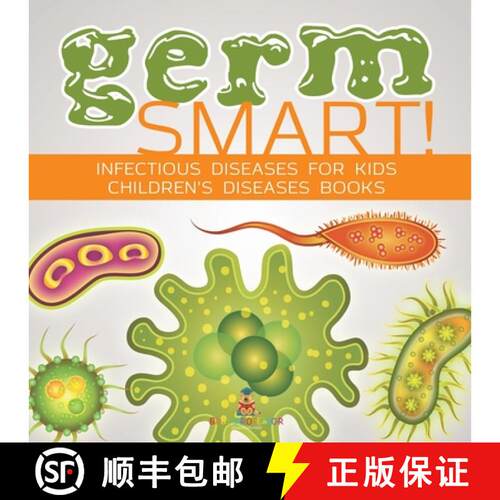 【3-4周达】Germ Smart! Infectious Diseases for Kids | Children's Biology Books [9798869438089]