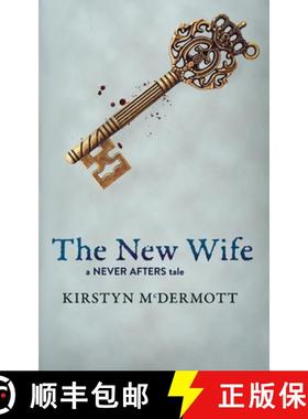 【3-4周达】The New Wife: A Never Afters Tale [9781922479310]