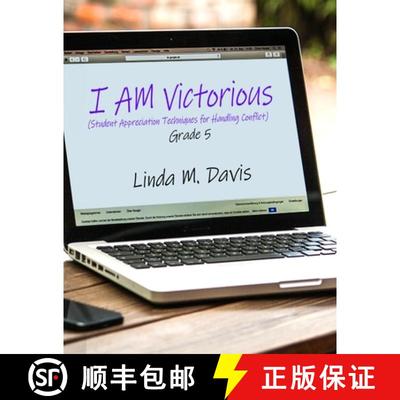 【3-4周达】I AM Victorious: (Student Appreciation Techniques for Handling Conflict) Grade 5 [9781480958067]