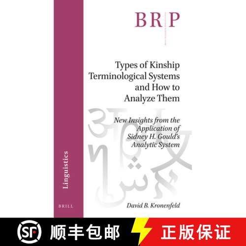 预订 Types of Kinship Terminological Systems and How to Analyze Them: New Insights from the Applicati... [9789004468023]
