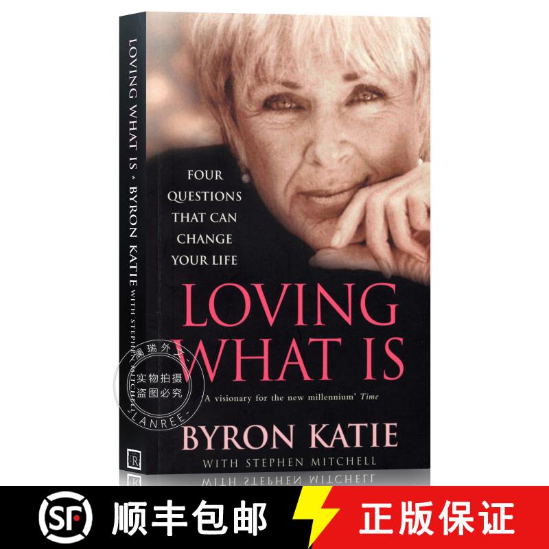 现货 一念之转：四句话改变你的人生 Loving What Is: How Four Questions That Can Change Your Life 英文原版 [9780712629300]