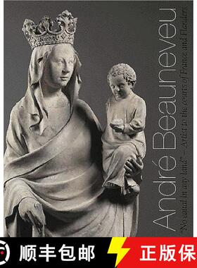 【3-4周达】No Equal in Any Land: André Beauneveu, Artist to the Courts of France and Flanders [9781903470664]