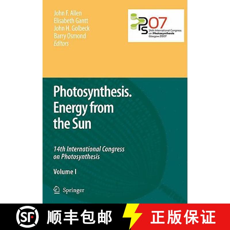 【3-4周达】Photosynthesis. Energy from the Sun: 14th International Congress on Photosynthesis [9781402067075]
