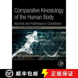 【3-4周达】Comparative Kinesiology of the Human Body: Normal and Pathological Conditions [9780128121627]