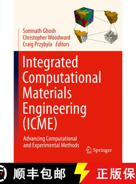 【3-4周达】Integrated Computational Materials Engineering (ICME): Advancing Computational and Experim... [9783030405618]