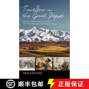 Steppe Travellers Russian 9781909930865 the 3周达 Papal From Great Revolution Envoys