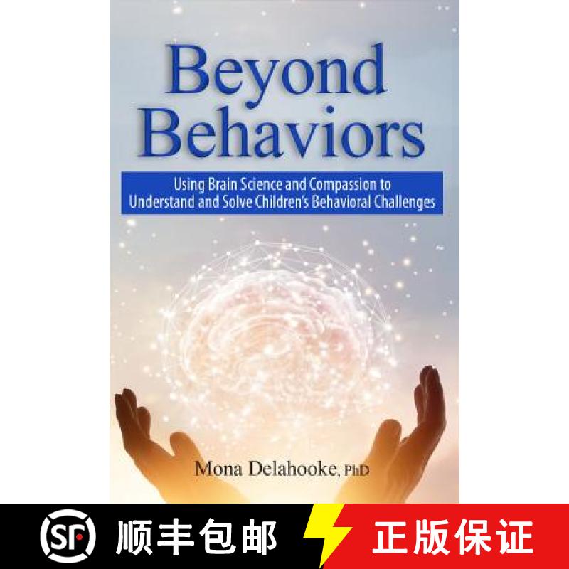 【3-4周达】Beyond Behaviors: Using Brain Science and Compassion to Understand and Solve Children's Be... [9781683731191]