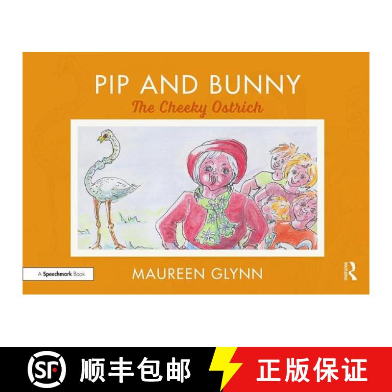 【3-4周达】Pip and Bunny: The Cheeky Ostrich [9780367191085]