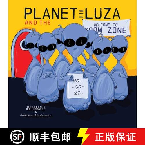 【3-4周达】Planet Luza and the Not-So-Zil [9781735863528]