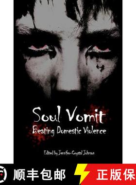 【3-4周达】Soul Vomit: Beating Domestic Violence [9780982858783]
