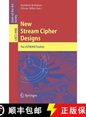 【3-4周达】New Stream Cipher Designs: The Estream Finalists [9783540683506]