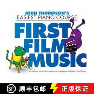 【3-4周达】John Thompson's Piano Course: First Film Music [9781783054718]