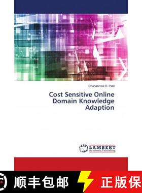 预订 Cost Sensitive Online Domain Knowledge Adaption [9786139830169]