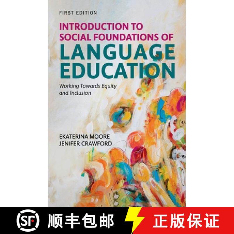 【3-4周达】Introduction to Social Foundations of Language Education: Working Towards Equity and Inclu... [9798823352284]