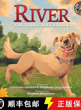 【3-4周达】River the Three Legged Dog [9780578605234]