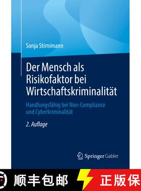 【3-4周达】Der Mensch als Risikofaktor bei Wirtschaftskriminalität : Handlungsfähig bei Non-Complia... [9783658346300]