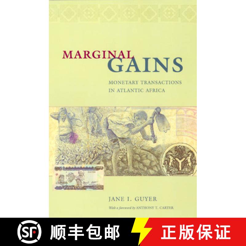 【3-4周达】Marginal Gains: Monetary Transactions in Atlantic Africa [9780226311166]