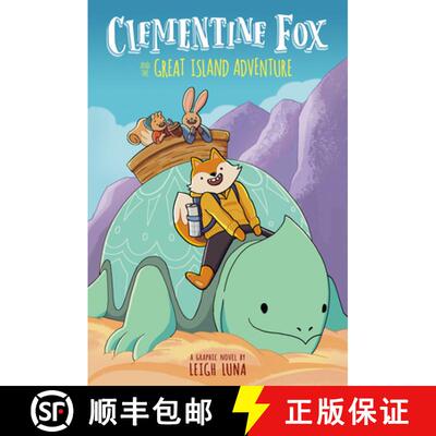 【3-4周达】Clementine Fox and the Great Island Adventure: A Graphic Novel (Clementine Fox #1) [9781338356250]