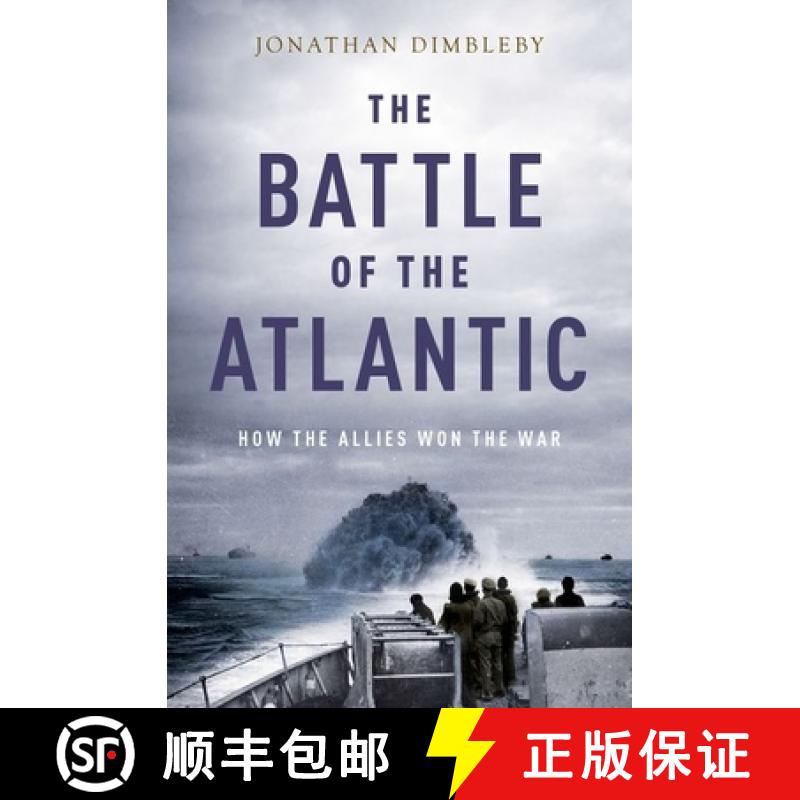 【3-4周达】The Battle of the Atlantic: How the Allies Won the War [9780190495855]
