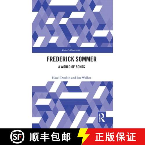 【3-4周达】精装 Frederick Sommer: A World of Bonds [9781032304670]