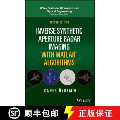 【3-4周达】精装 Inverse Synthetic Aperture Radar Imaging With MATL AB Algorithms, Second Edition (2nd... [9781119521334]