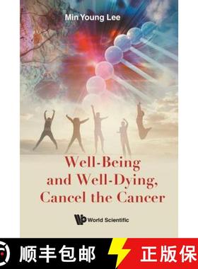 【3-4周达】Well-Being and Well-Dying, Cancel the Cancer [9789813275089]