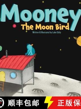 预订 Mooney The Moon Bird [9798987480007]