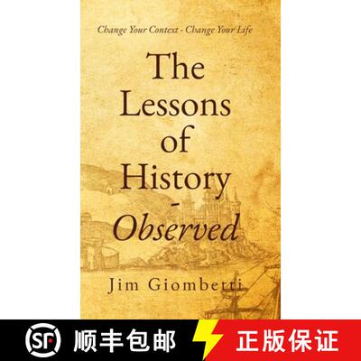 【4周达】The Lessons of History - Observed: Change Your Context - Change Your Life [9798985887617]