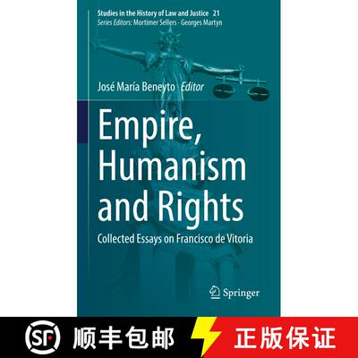 【3-4周达】精装 Empire, Humanism and Rights : Collected Essays on Francisco de Vitoria [9783030824860]